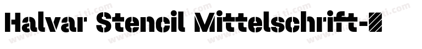 Halvar Stencil Mittelschrift字体转换